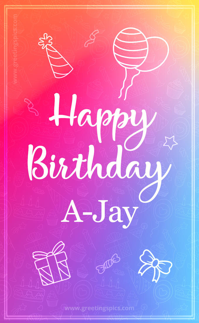 Colorful Happy Birthday Card For A-Jay (tall rectangle shape picture)