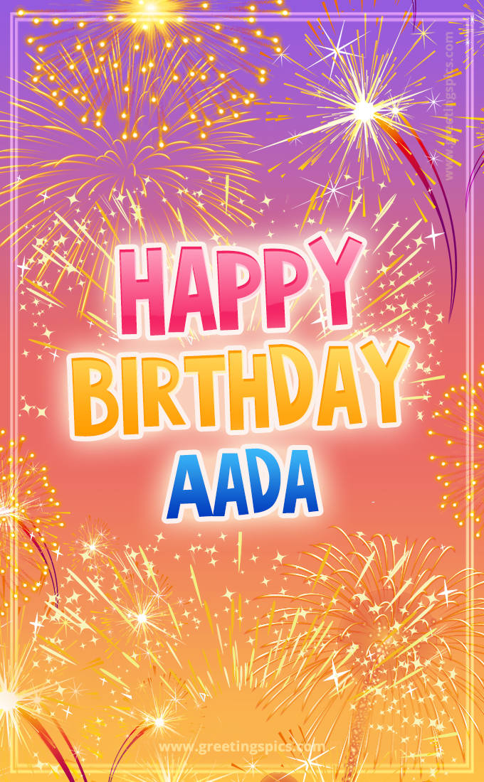 Happy Birthday Aada Picture with fireworks (tall rectangle shape picture)