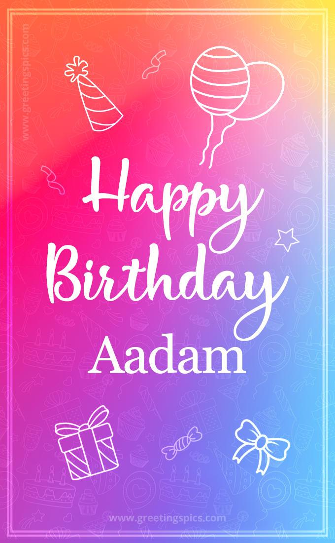 Colorful Happy Birthday Card For Aadam (tall rectangle shape picture)