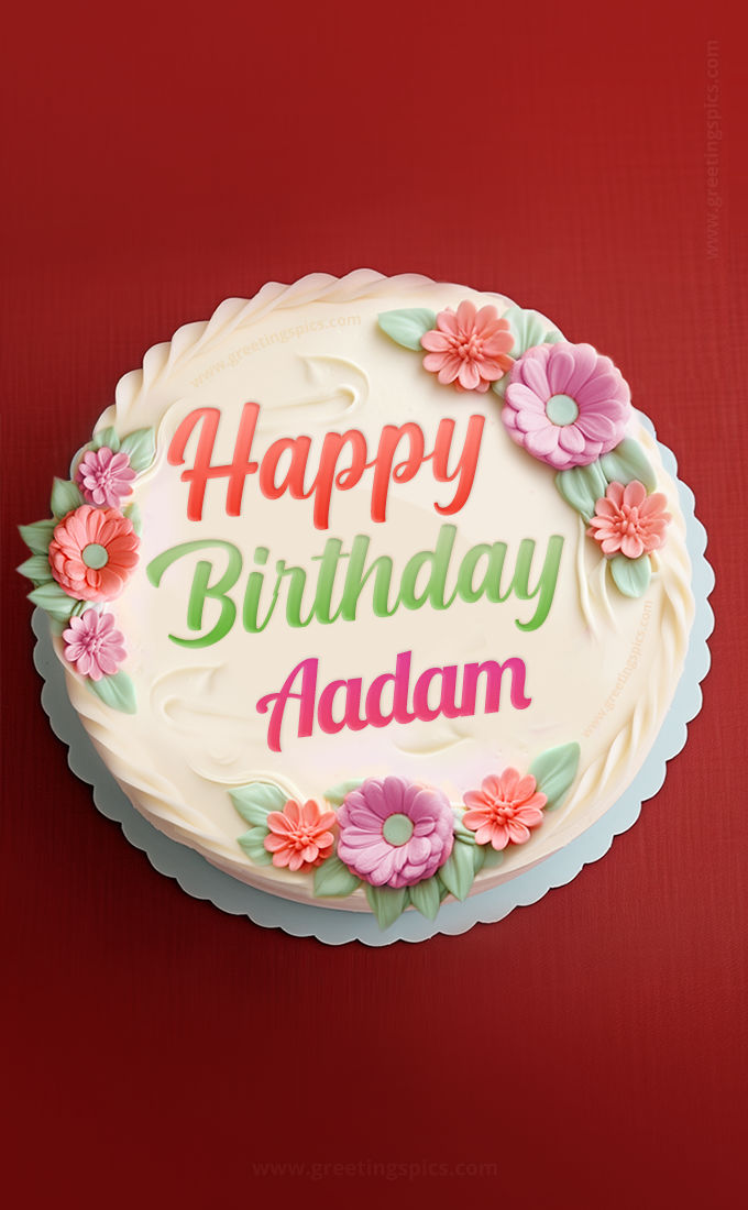 Happy Birthday Aadam Cake Image With Name (tall rectangle shape picture)