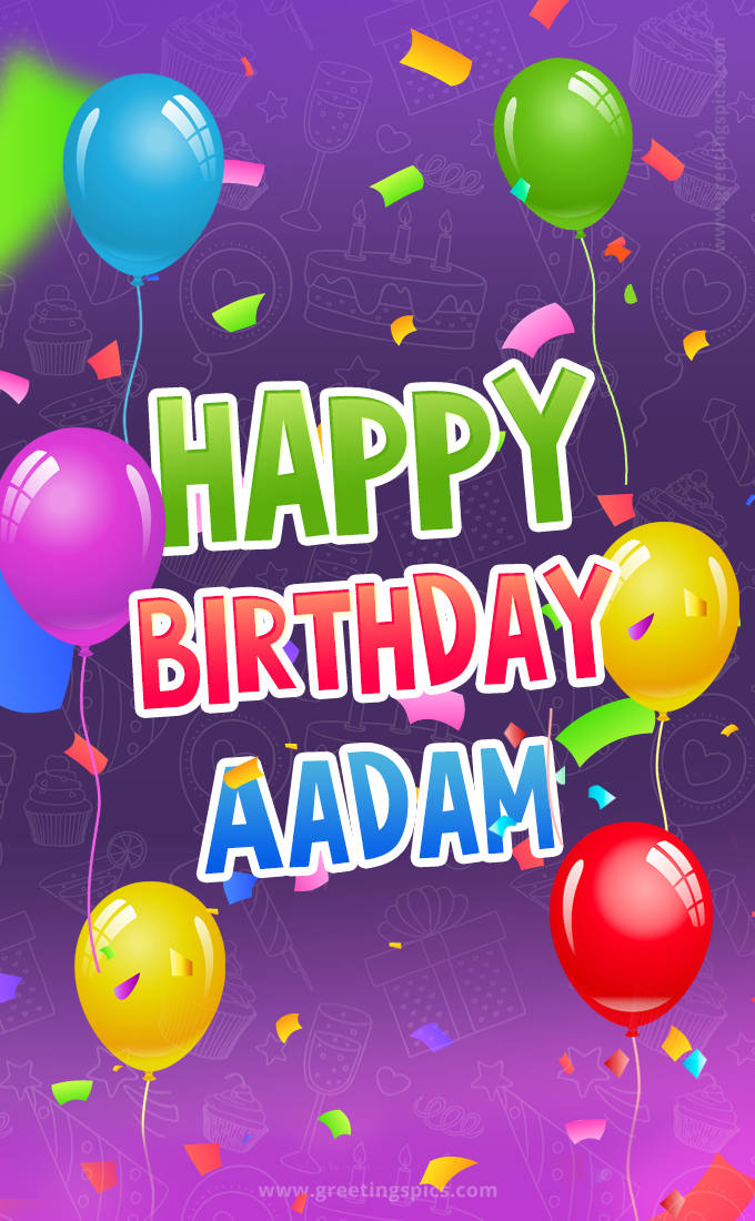 Happy Birthday Aadam Festive Greeting Card (tall rectangle shape picture)