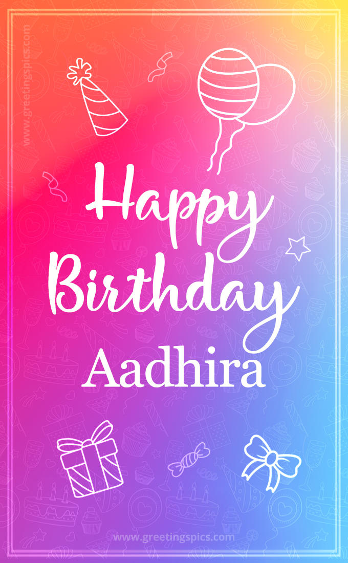 Colorful Happy Birthday Card For Aadhira (tall rectangle shape picture)