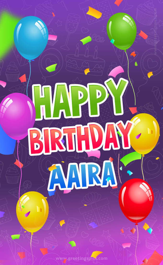 Happy Birthday Aaira Festive Greeting Card (tall rectangle shape picture)