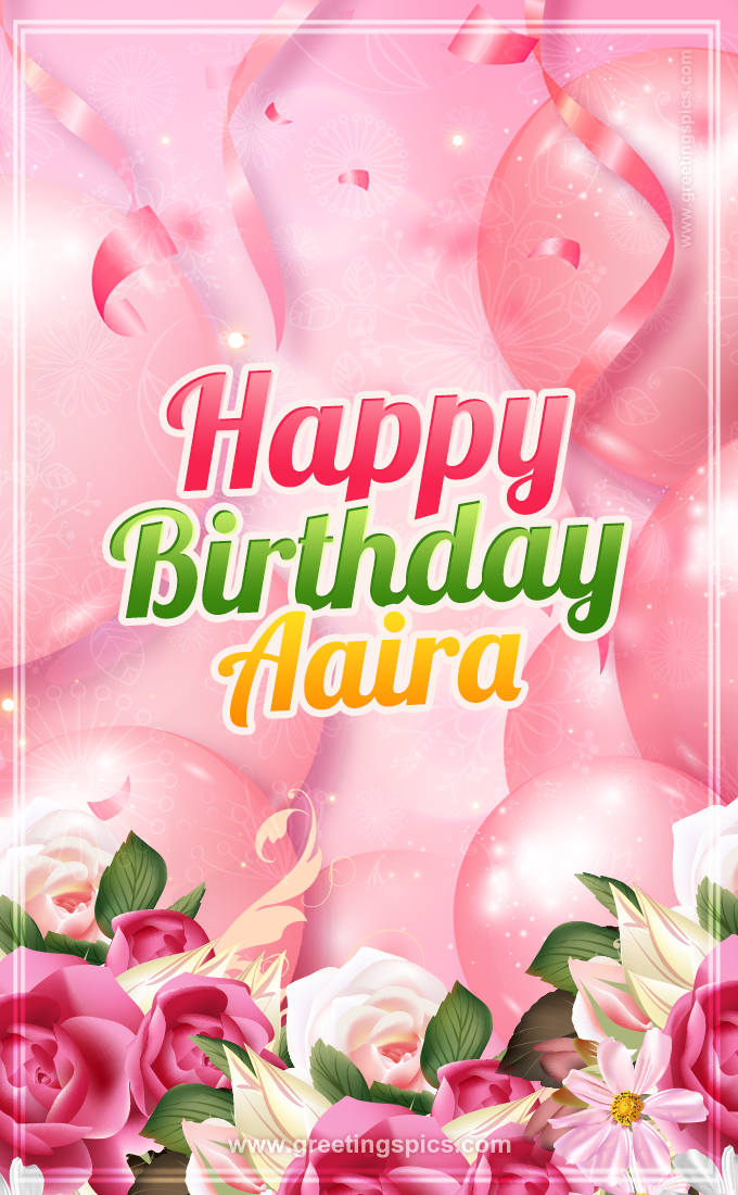 Image with gentle pink background and flowers Happy Birthday Aaira (tall rectangle shape picture)