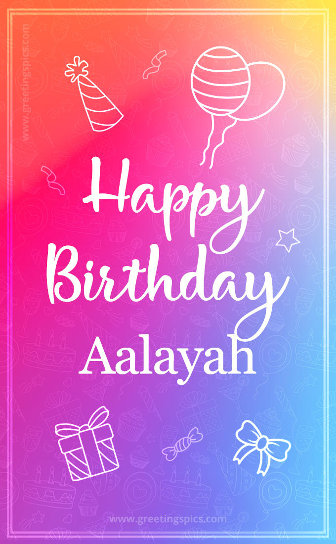 Colorful Happy Birthday Card For Aalayah (tall rectangle shape picture)