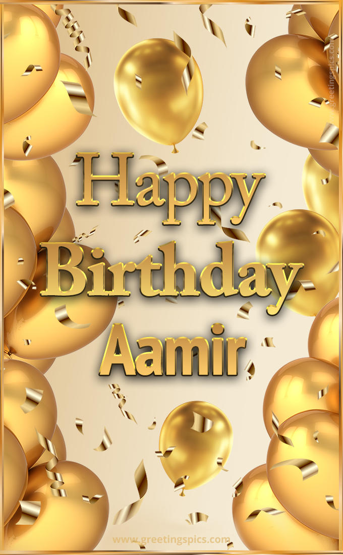 Happy Birthday Aamir Card with golden confetti and balloons (tall rectangle shape picture)