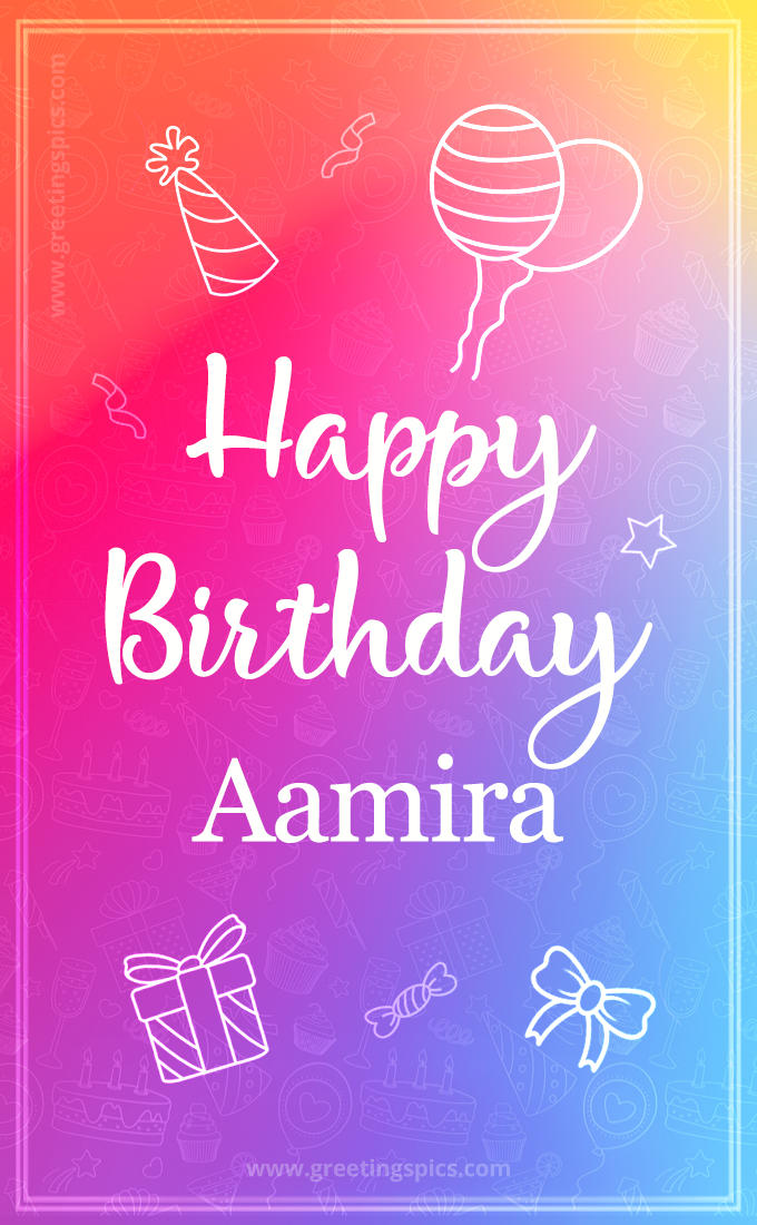 Colorful Happy Birthday Card For Aamira (tall rectangle shape picture)