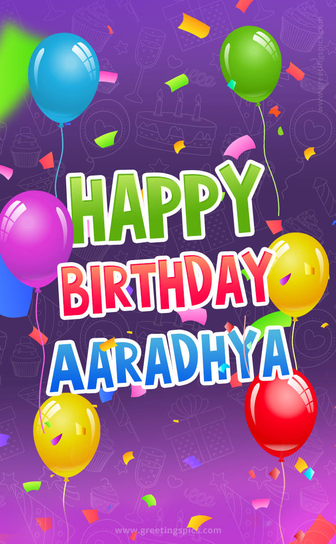 Happy Birthday Aaradhya Festive Greeting Card (tall rectangle shape picture)