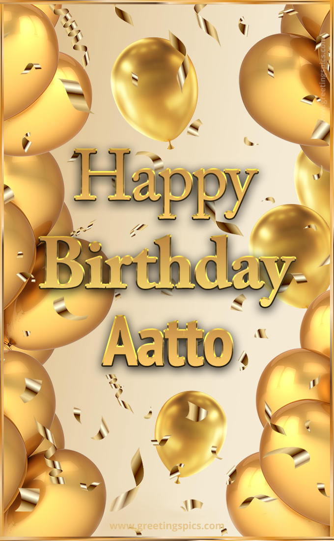 Happy Birthday Aatto Card with golden confetti and balloons (tall rectangle shape picture)