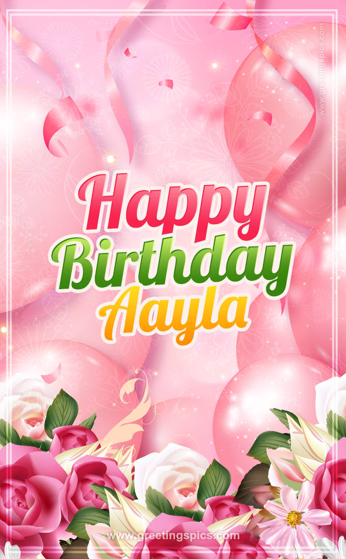 Image with gentle pink background and flowers Happy Birthday Aayla (tall rectangle shape picture)
