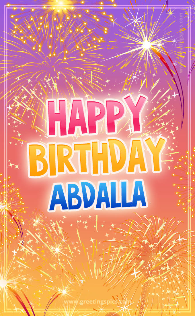 Happy Birthday Abdalla Picture with fireworks (tall rectangle shape picture)