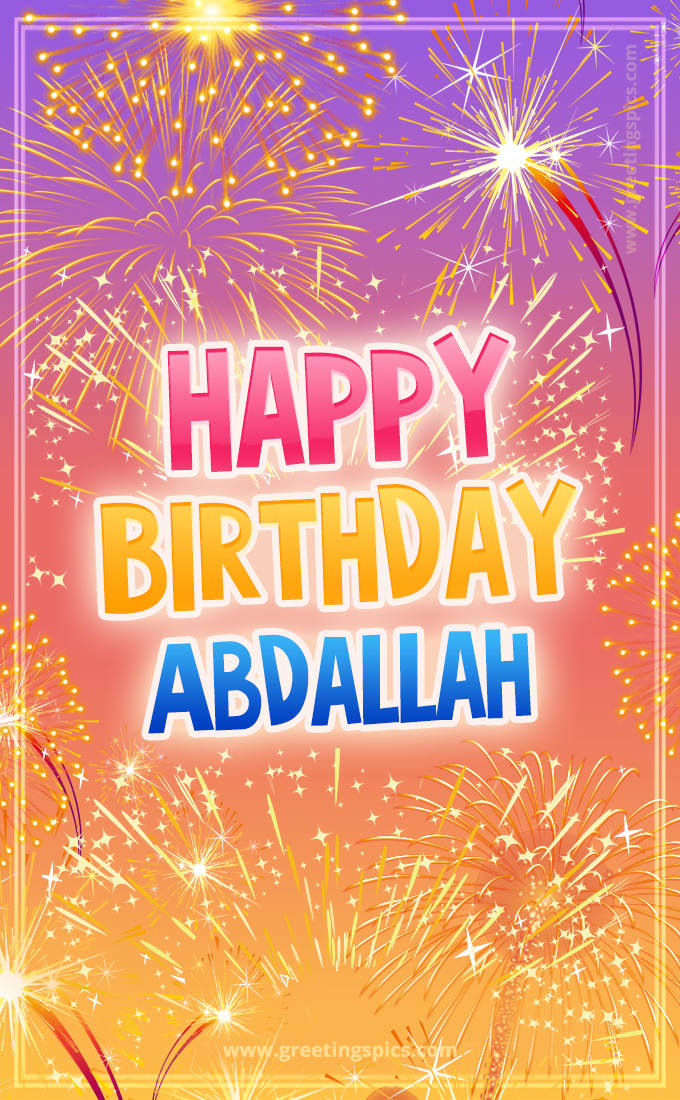 Happy Birthday Abdallah Picture with fireworks (tall rectangle shape picture)