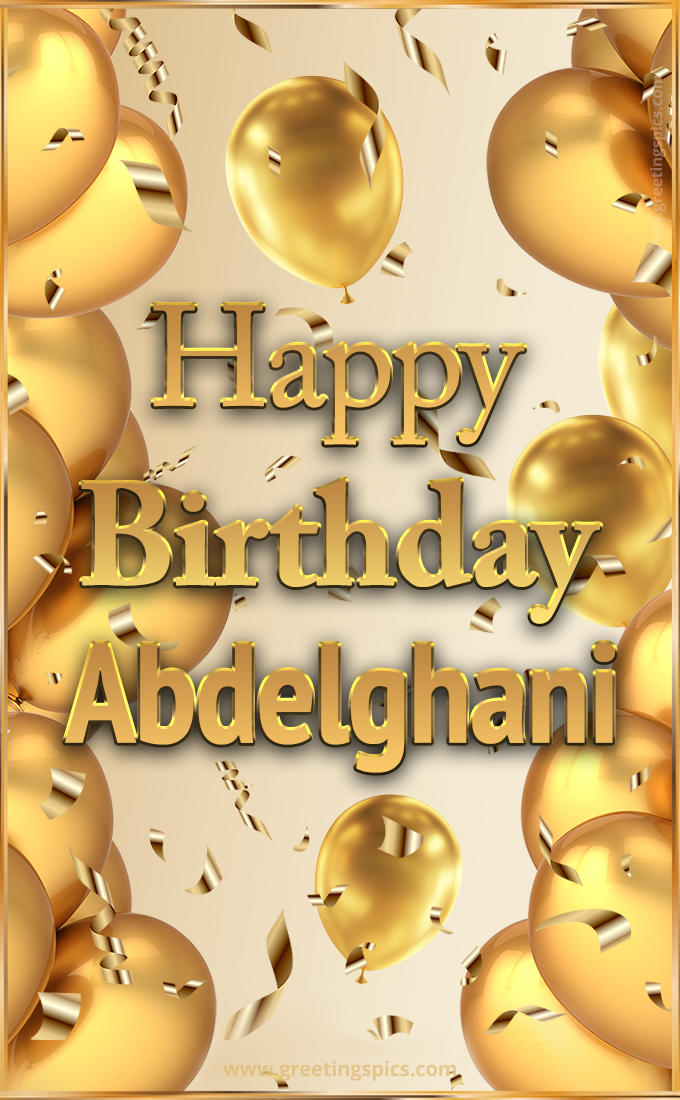 Happy Birthday Abdelghani Card with golden confetti and balloons (tall rectangle shape picture)