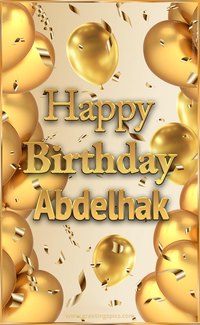 Happy Birthday Abdelhak Card with golden confetti and balloons (tall rectangle shape picture)