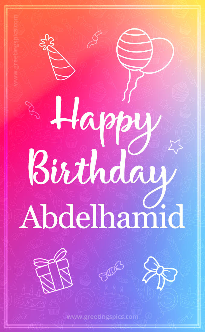 Colorful Happy Birthday Card For Abdelhamid (tall rectangle shape picture)