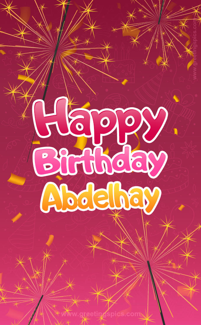 Happy Birthday Abdelhay Image with sparklers (tall rectangle shape picture)