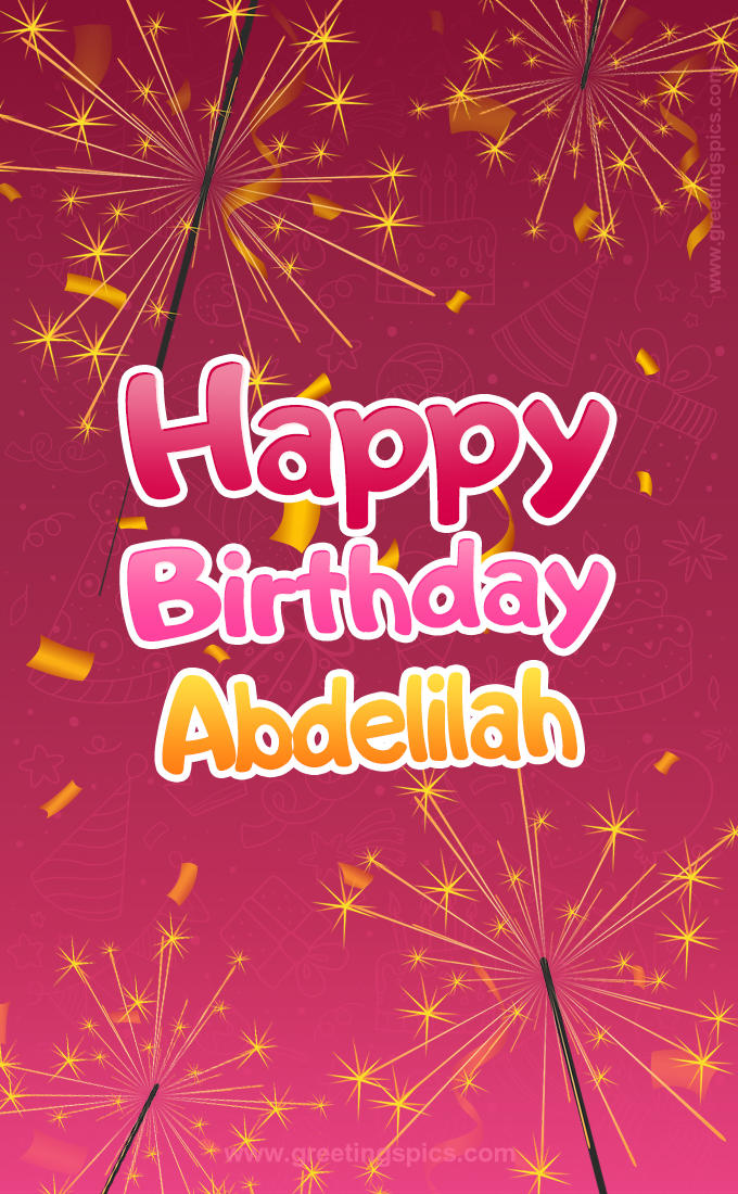 Happy Birthday Abdelilah Image with sparklers (tall rectangle shape picture)