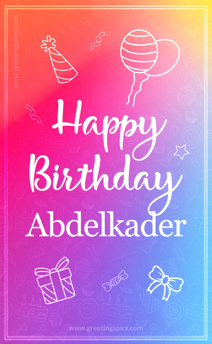 Colorful Happy Birthday Card For Abdelkader (tall rectangle shape picture)