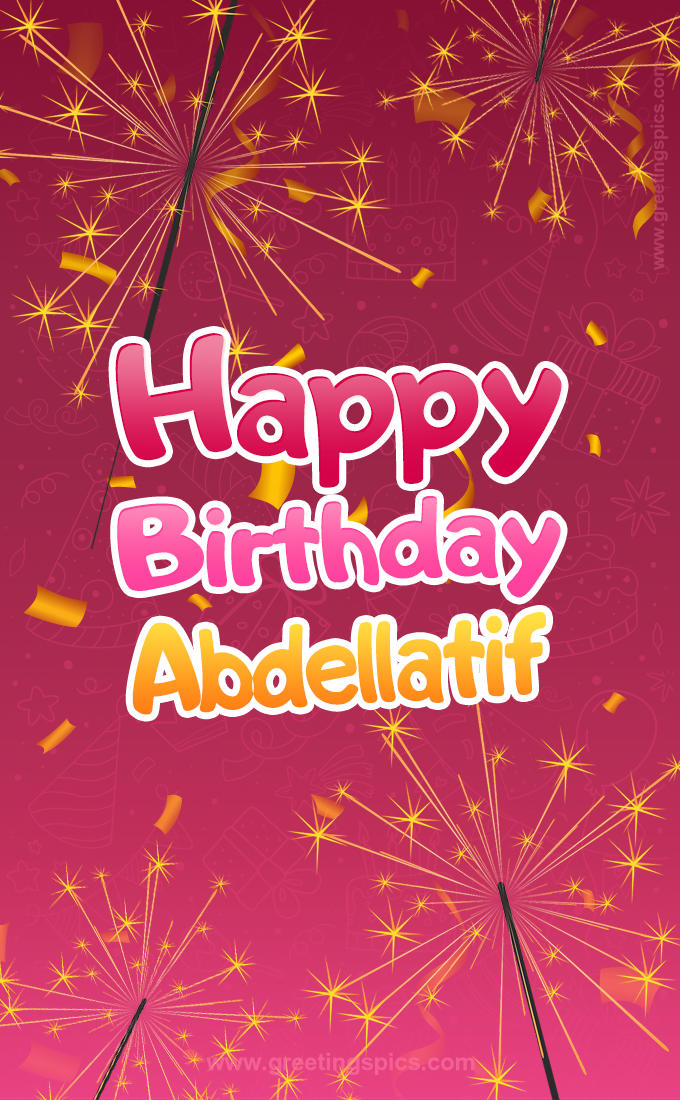 Happy Birthday Abdellatif Image with sparklers (tall rectangle shape picture)