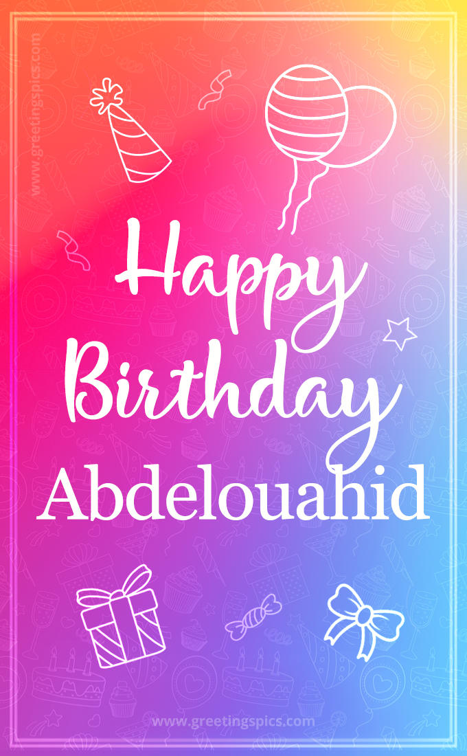 Colorful Happy Birthday Card For Abdelouahid (tall rectangle shape picture)