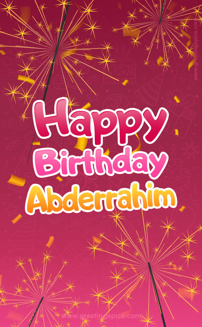 Happy Birthday Abderrahim Image with sparklers (tall rectangle shape picture)