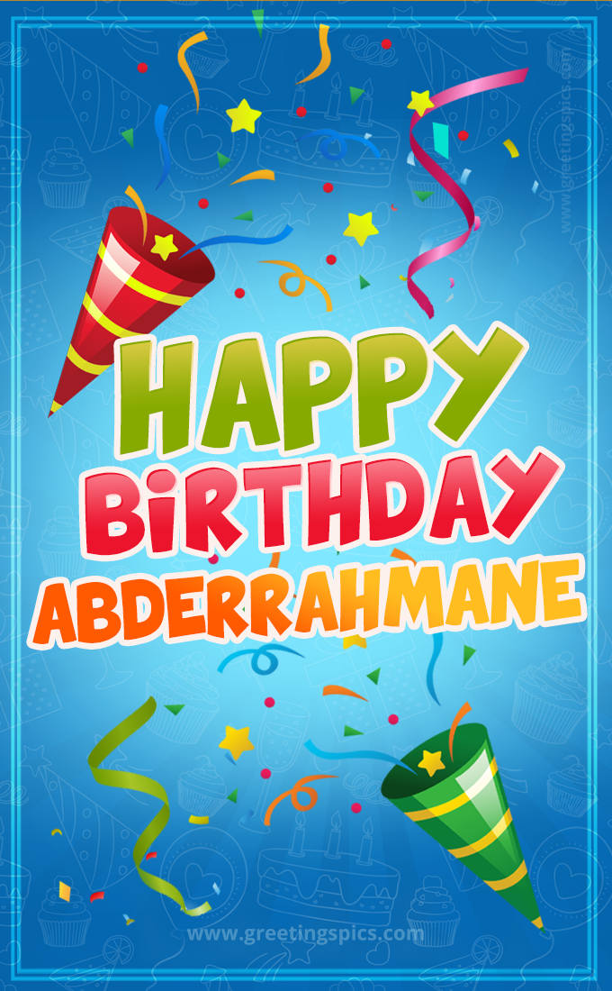 Happy Birthday Abderrahmane picture with confetti and party poppers (tall rectangle shape picture)