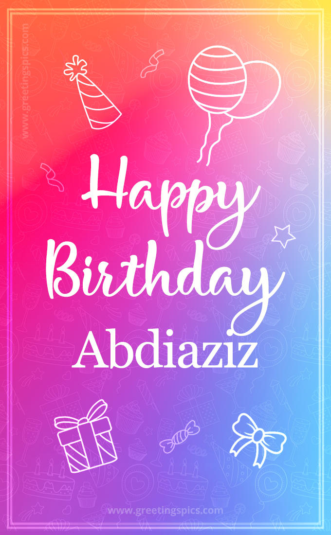 Colorful Happy Birthday Card For Abdiaziz (tall rectangle shape picture)