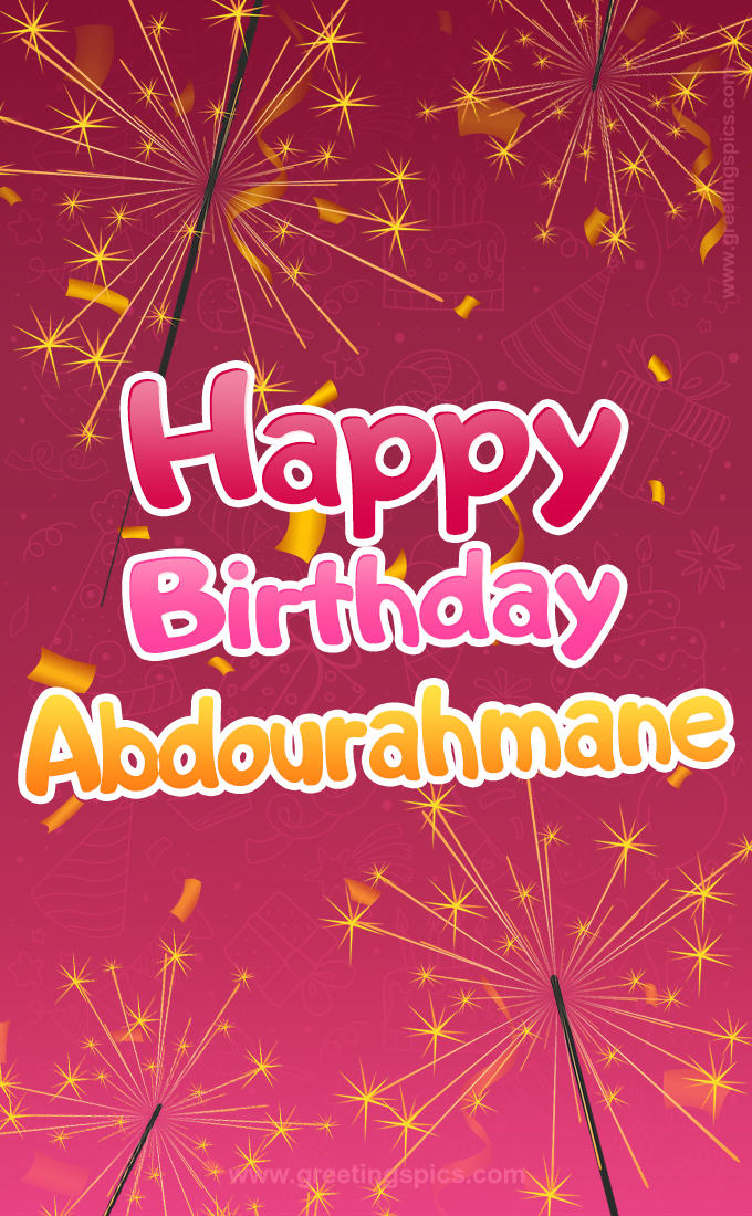 Happy Birthday Abdourahmane Image with sparklers (tall rectangle shape picture)