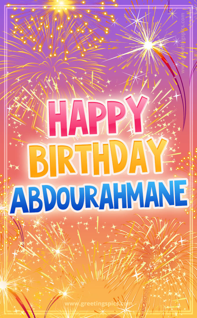 Happy Birthday Abdourahmane Picture with fireworks (tall rectangle shape picture)