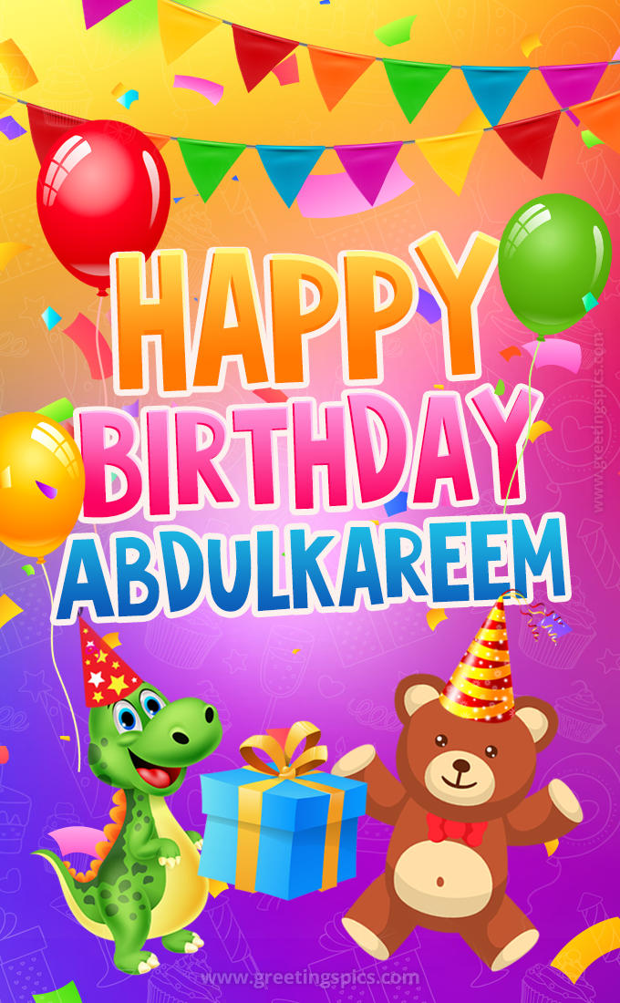 Happy Birthday Abdulkareem Image for a child with cute baby dinosaur and bear (tall rectangle shape picture)