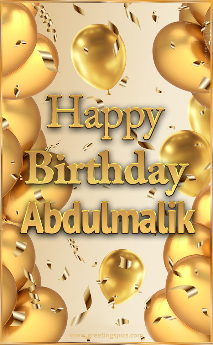 Happy Birthday Abdulmalik Card with golden confetti and balloons (tall rectangle shape picture)