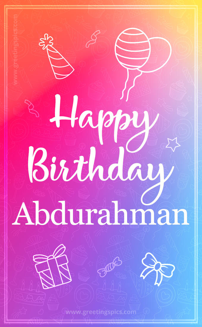 Colorful Happy Birthday Card For Abdurahman (tall rectangle shape picture)