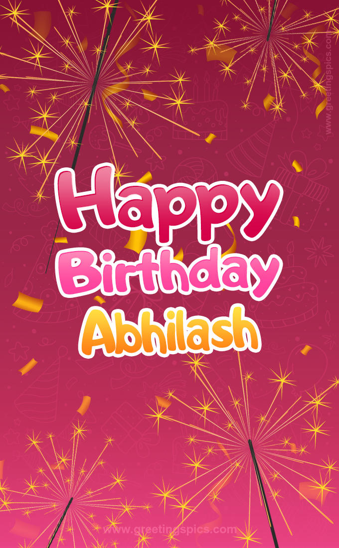 Happy Birthday Abhilash Image with sparklers (tall rectangle shape picture)