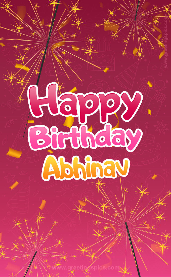 Happy Birthday Abhinav Image with sparklers (tall rectangle shape picture)