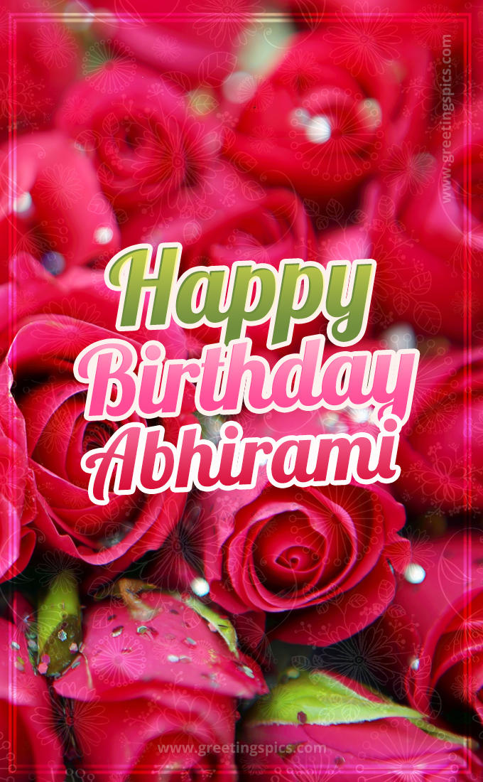 Happy Birthday Abhirami beautiful Image with red roses (tall rectangle shape picture)