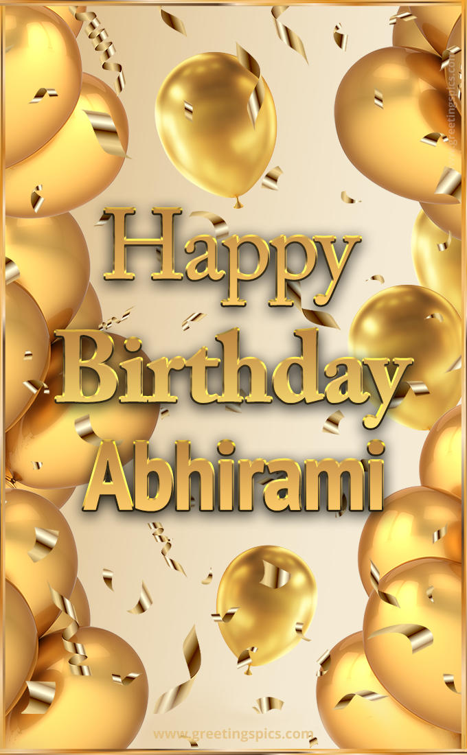 Happy Birthday Abhirami Card with golden confetti and balloons (tall rectangle shape picture)