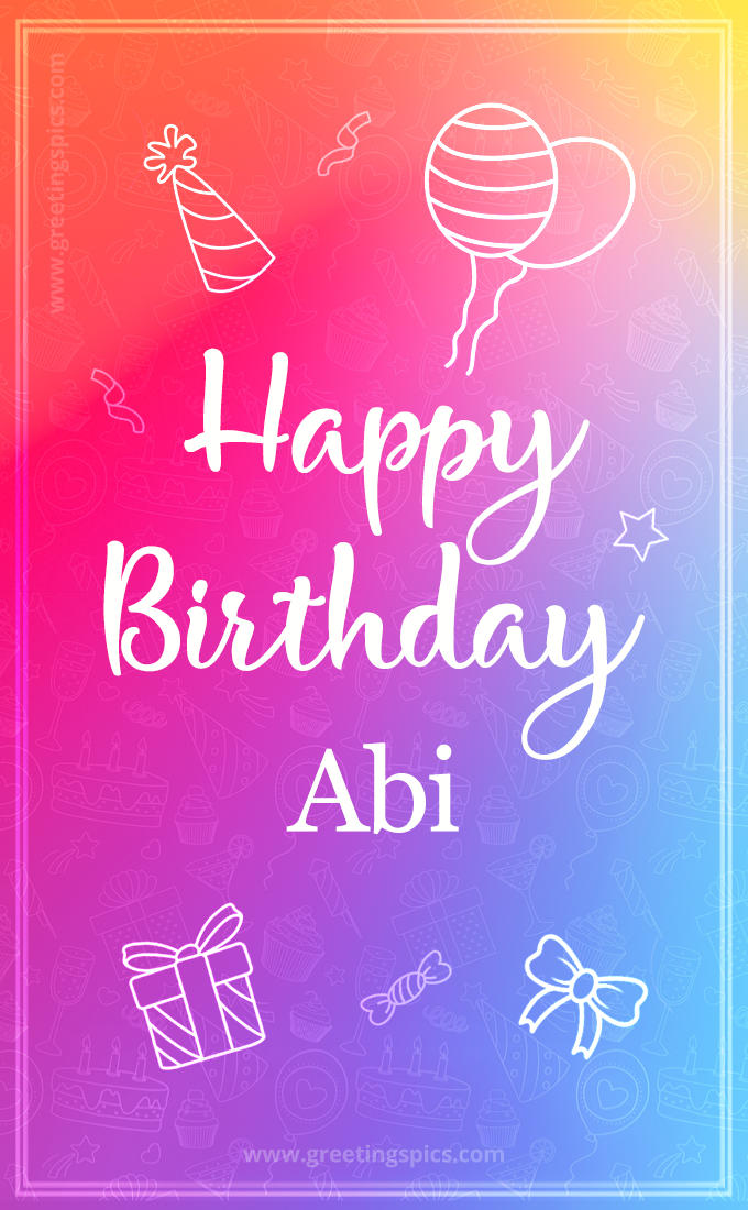 Colorful Happy Birthday Card For Abi (tall rectangle shape picture)