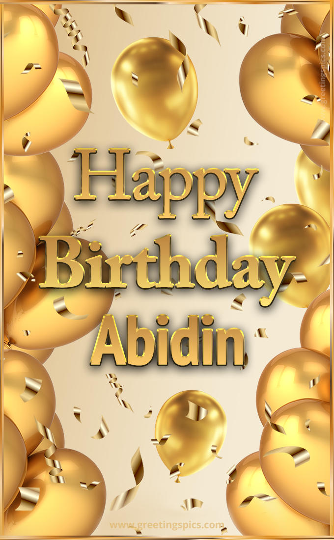 Happy Birthday Abidin Card with golden confetti and balloons (tall rectangle shape picture)