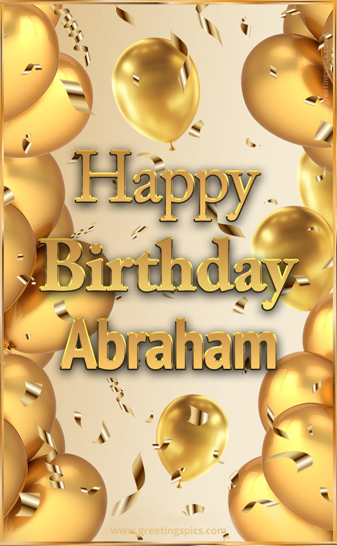 Happy Birthday Abraham Card with golden confetti and balloons (tall rectangle shape picture)