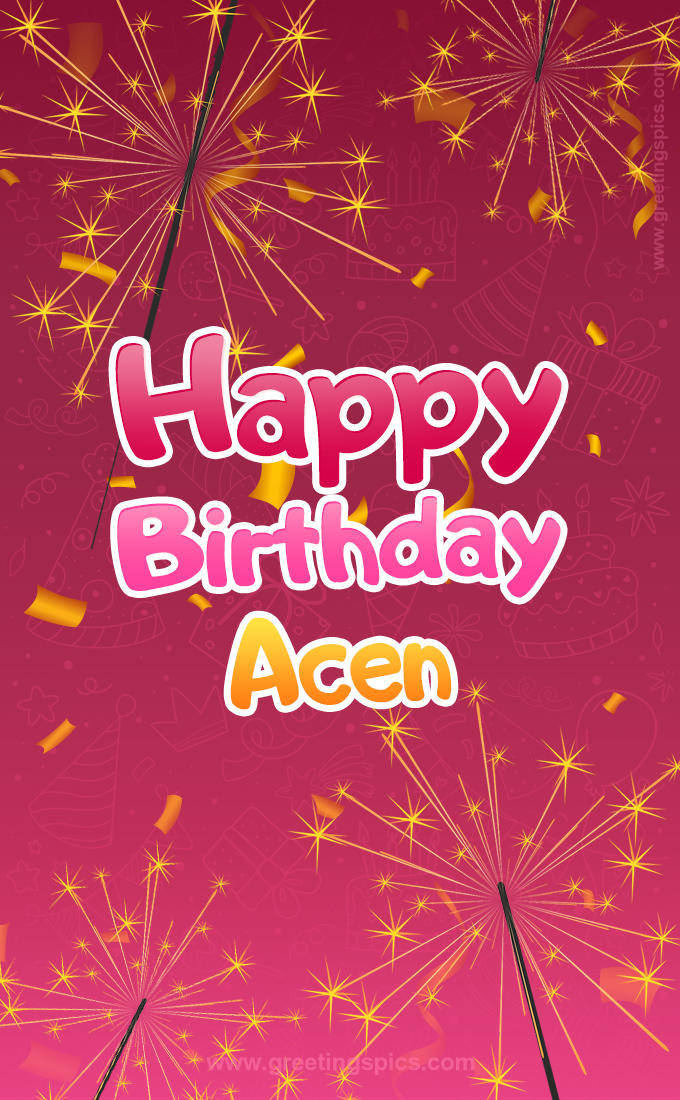 Happy Birthday Acen Image with sparklers (tall rectangle shape picture)