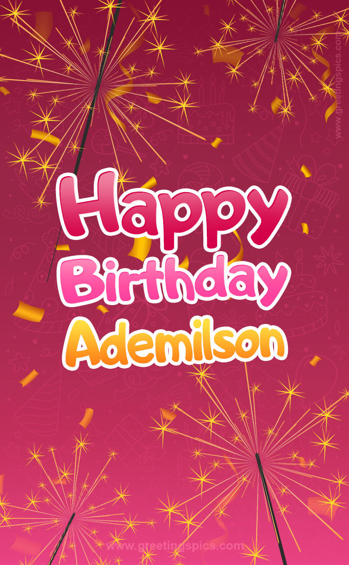 Happy Birthday Ademilson Image with sparklers (tall rectangle shape picture)