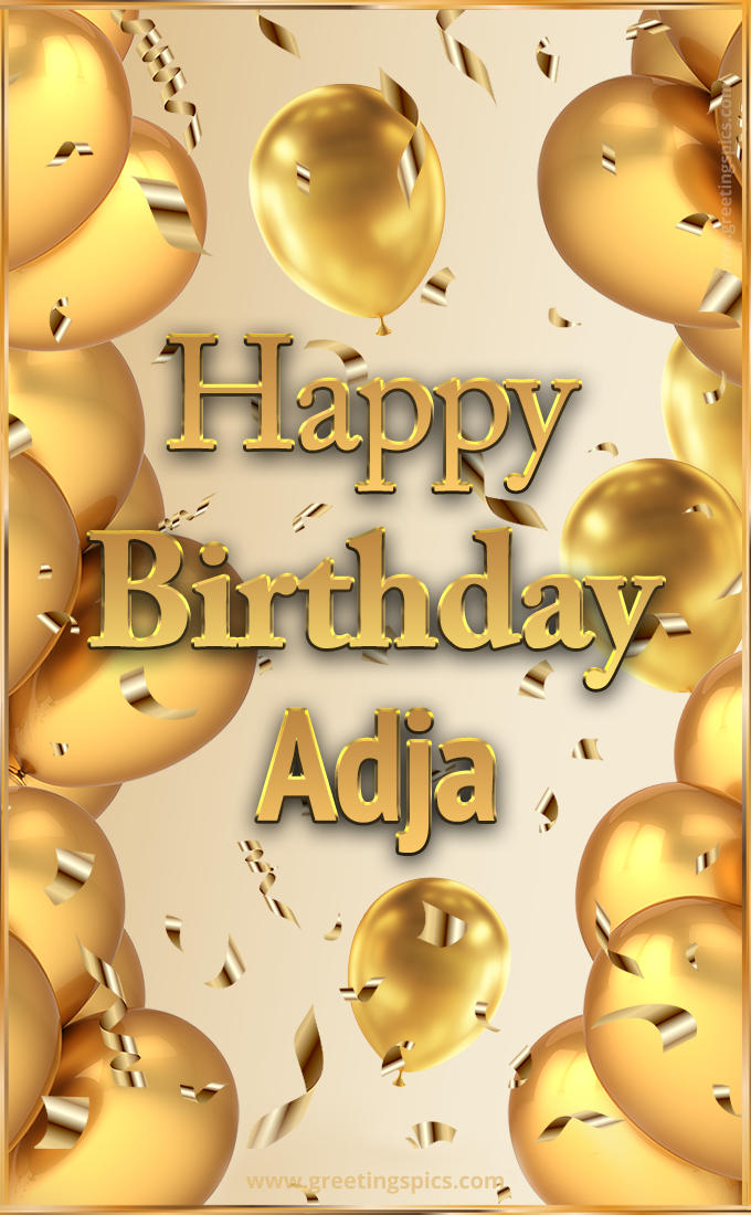 Happy Birthday Adja Card with golden confetti and balloons (tall rectangle shape picture)