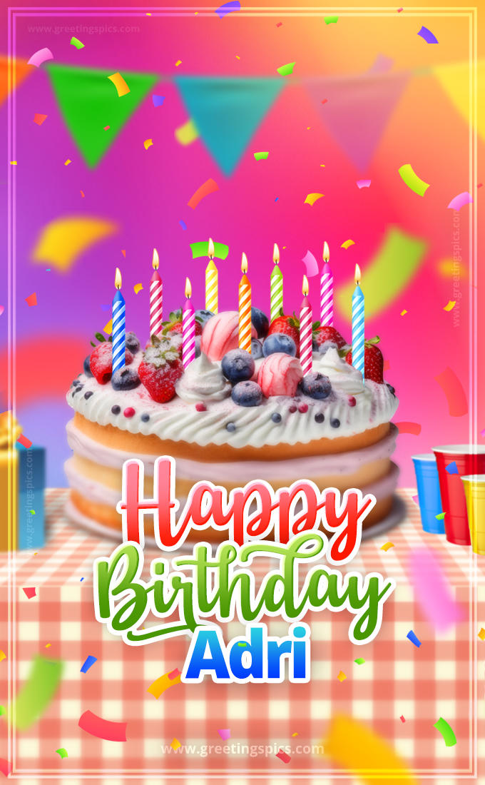 Happy Birthday Adri Colorful Image with fruit cake and candles (tall rectangle shape picture)