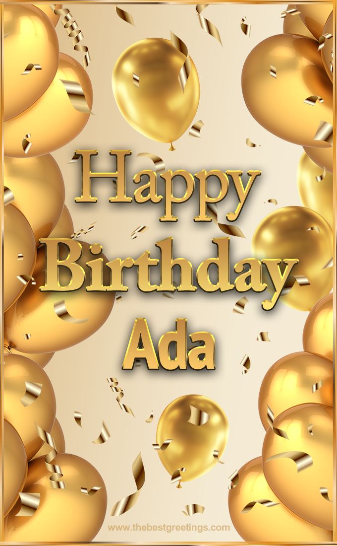 Happy Birthday Adа Card with golden confetti and balloons (tall rectangle shape picture)