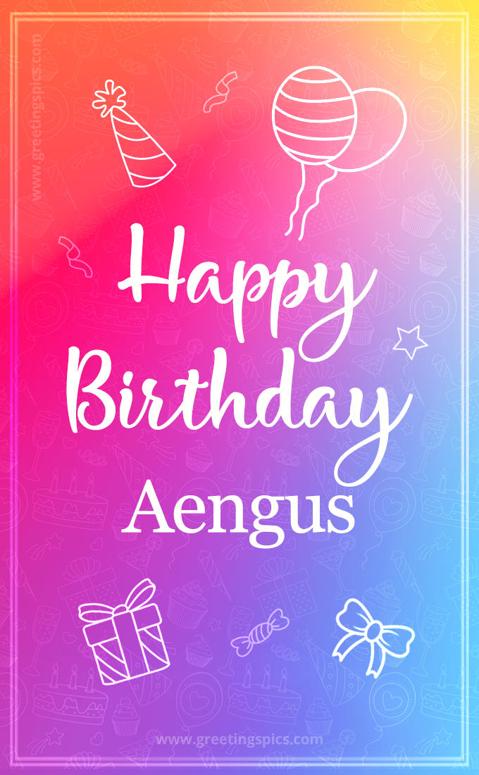 Colorful Happy Birthday Card For Aengus (tall rectangle shape picture)