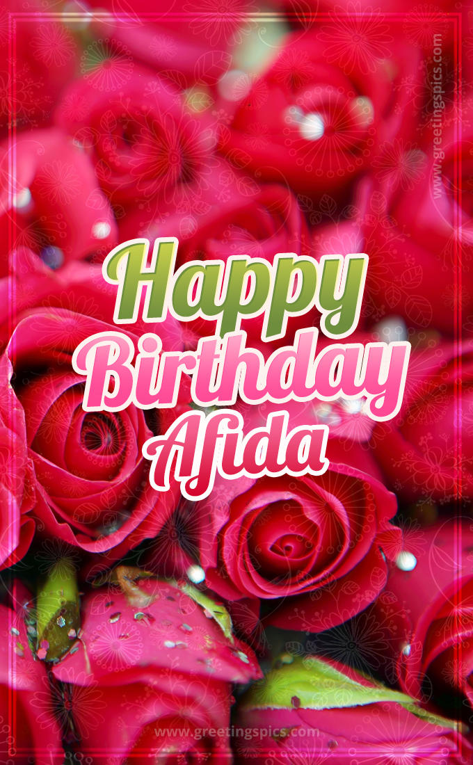 Happy Birthday Afida beautiful Image with red roses (tall rectangle shape picture)