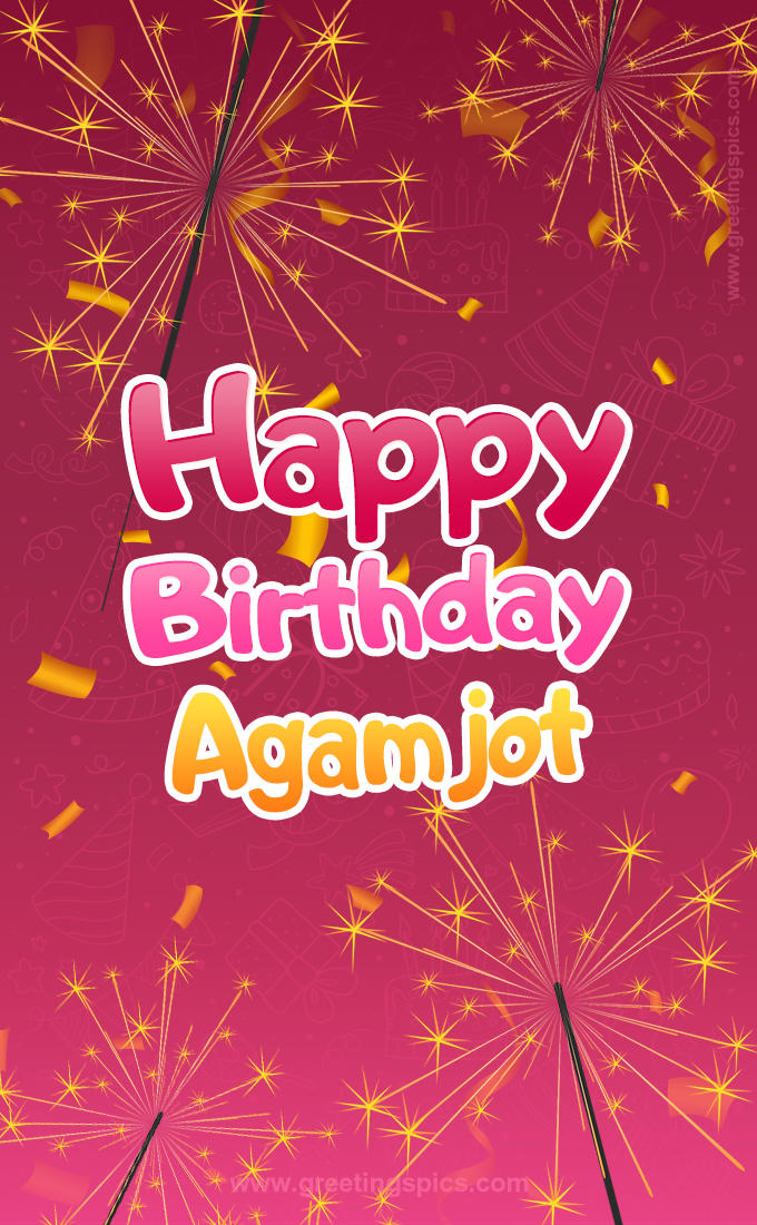 Happy Birthday Agamjot Image with sparklers (tall rectangle shape picture)