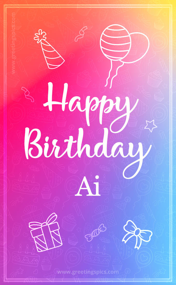 Colorful Happy Birthday Card For Ai (tall rectangle shape picture)