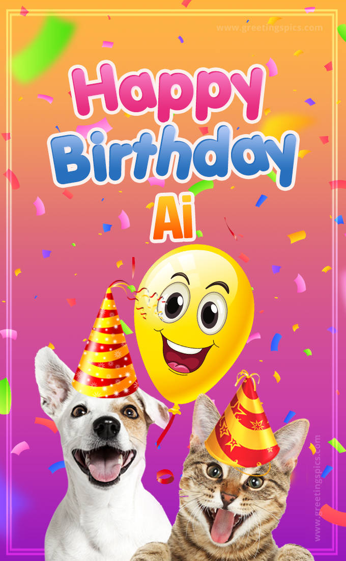 Happy Birthday Ai Funny Image with cat and dog (tall rectangle shape picture)