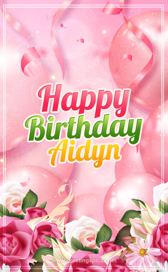 Image with gentle pink background and flowers Happy Birthday Aidyn (tall rectangle shape picture)